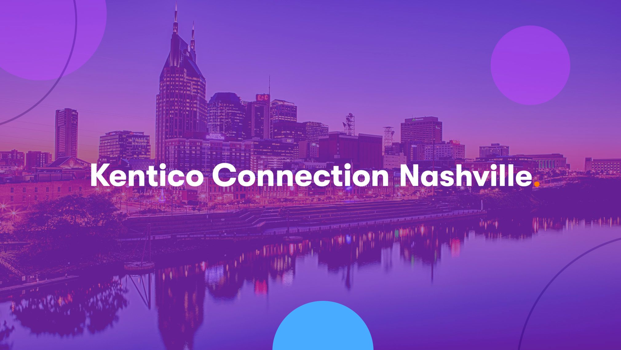 2023 Kentico Connections in Nashville